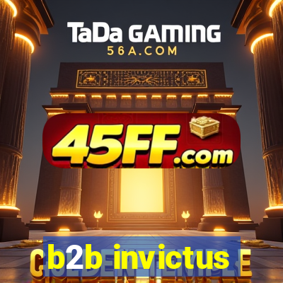 b2b invictus